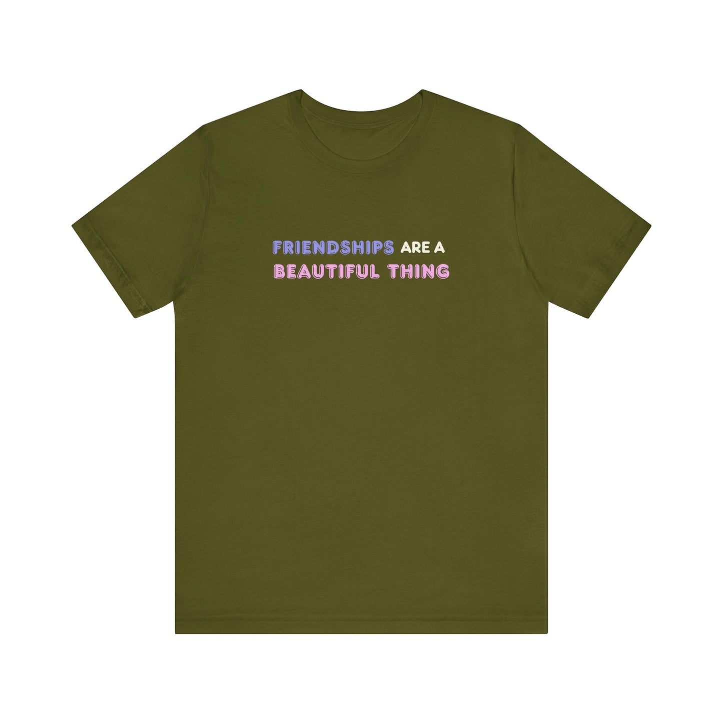 Friendships Are A Beautiful Thing Tee