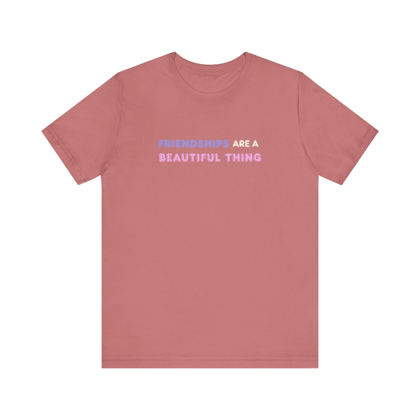 Friendships Are A Beautiful Thing Tee