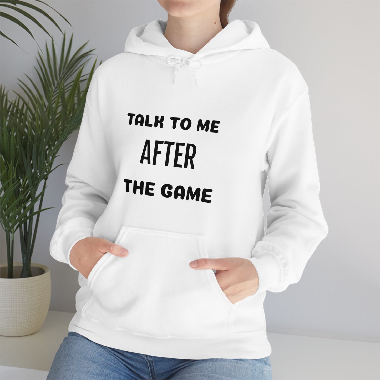 Talk To Me After The Game  Unisex Heavy Blend™ Hooded Sweatshirt