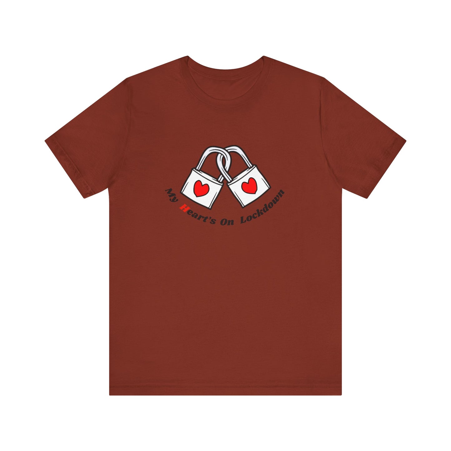 Lockdown Heart Unisex Tee Shirt - My Heart's On Lockdown Shirt