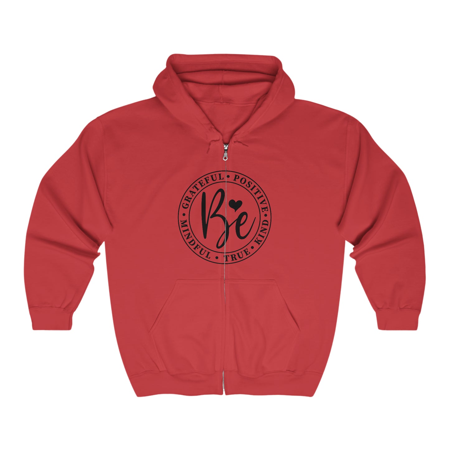"Just Be" Unisex Heavy Blend™ Full Zip Hooded Sweatshirt