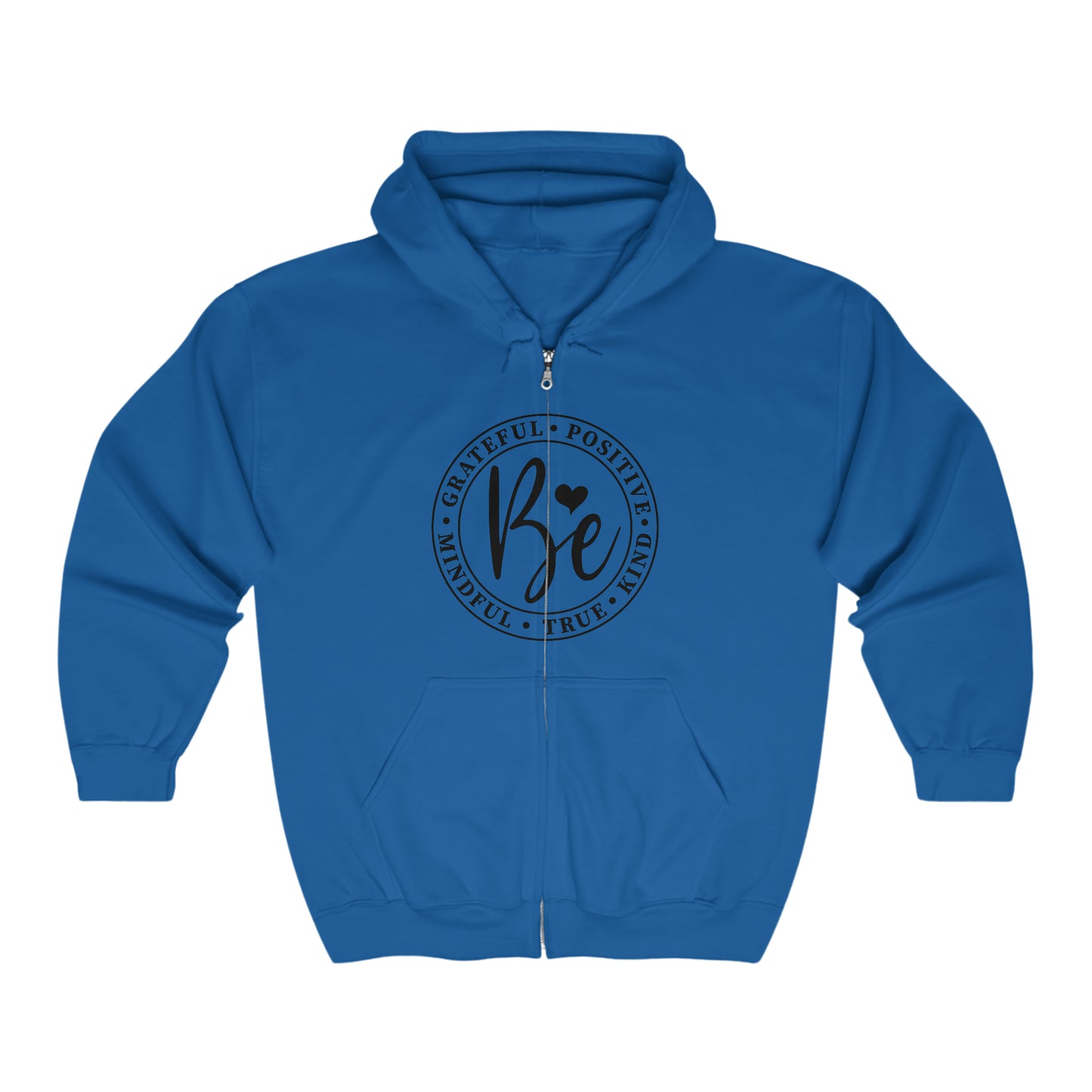 "Just Be" Unisex Heavy Blend™ Full Zip Hooded Sweatshirt