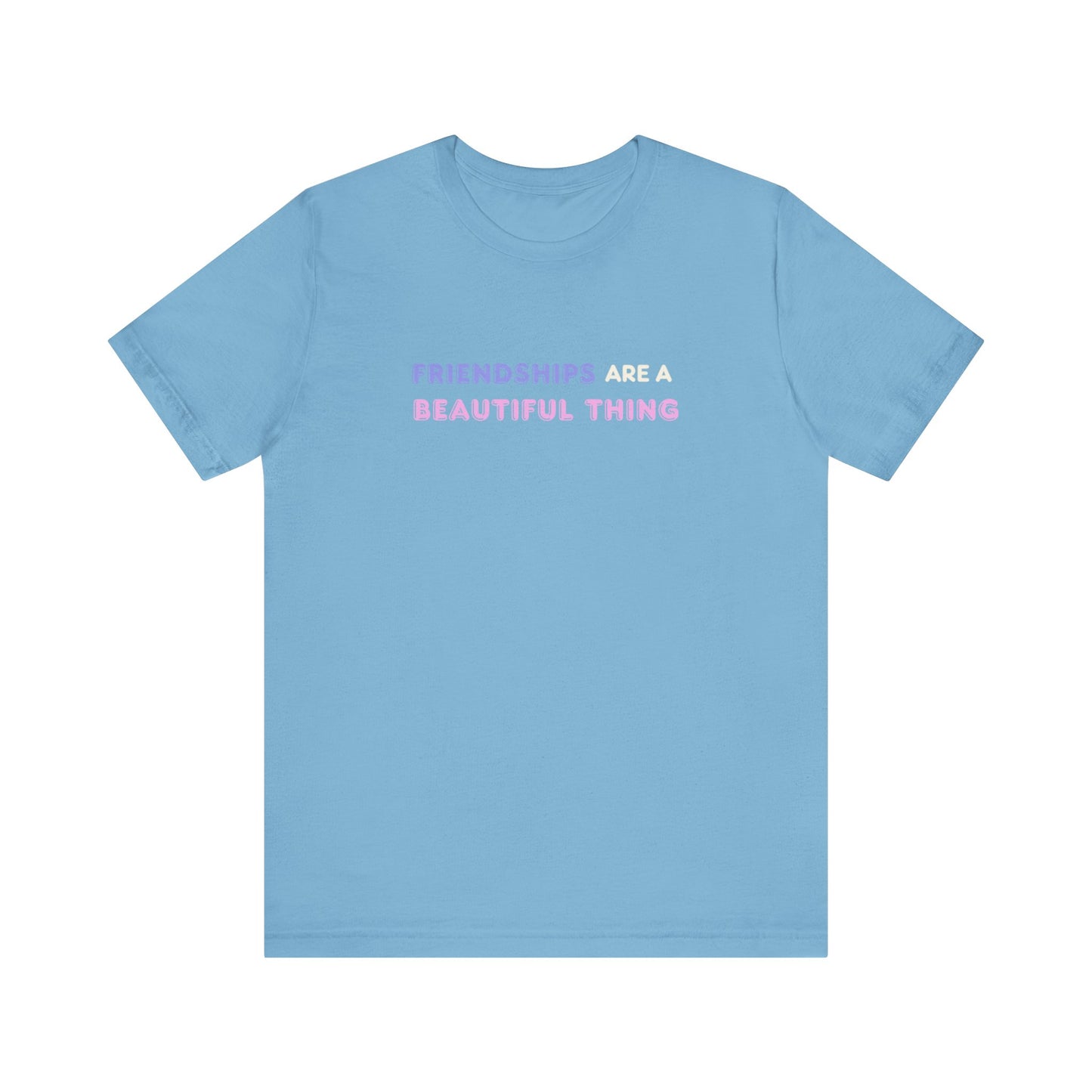 Friendships Are A Beautiful Thing Tee